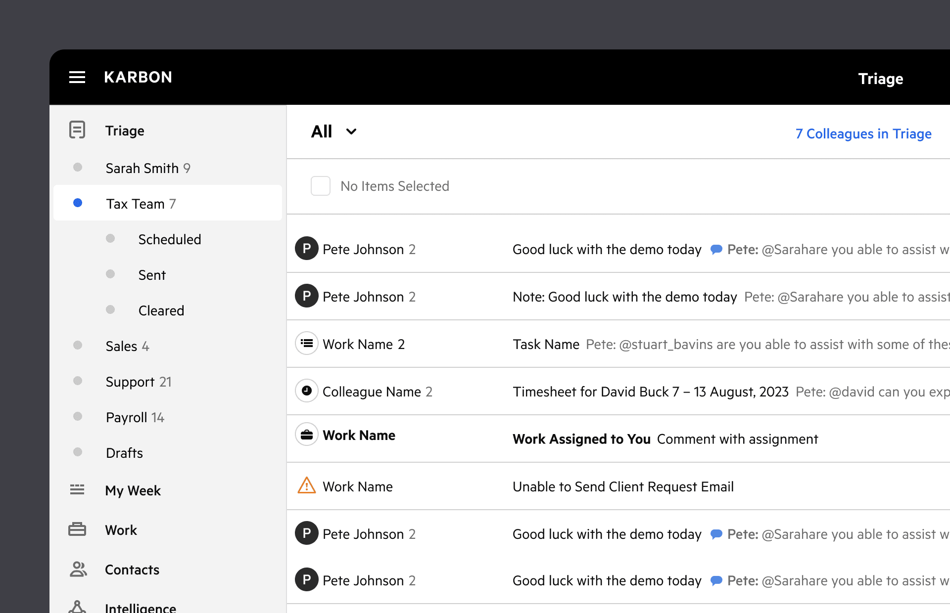 Karbon Shared Triage showing shared queue ownership, assigned items and team-visible states